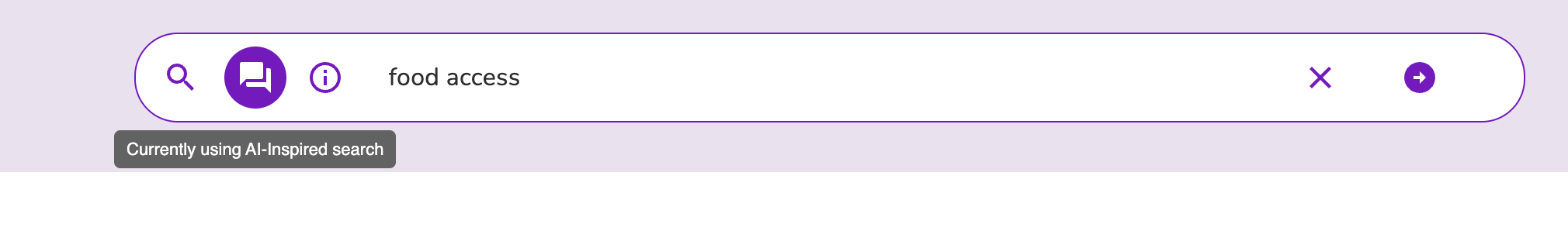 AI-Inspired Search Mode in the SDOH Data Discovery Platform AI-Inspired Search Mode in the SDOH Data Discovery Platform can be triggered by clicking the message shaped button and user can then ask human language question